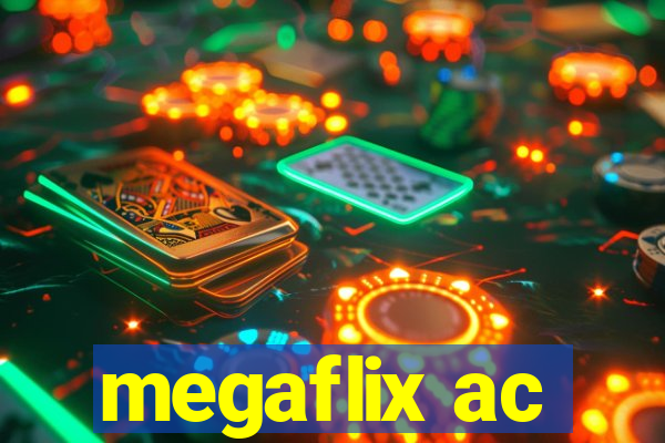 megaflix ac